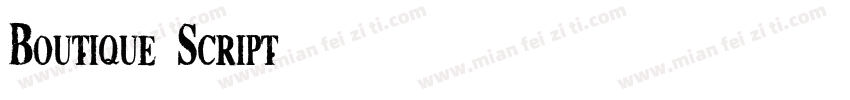 Boutique Script字体转换